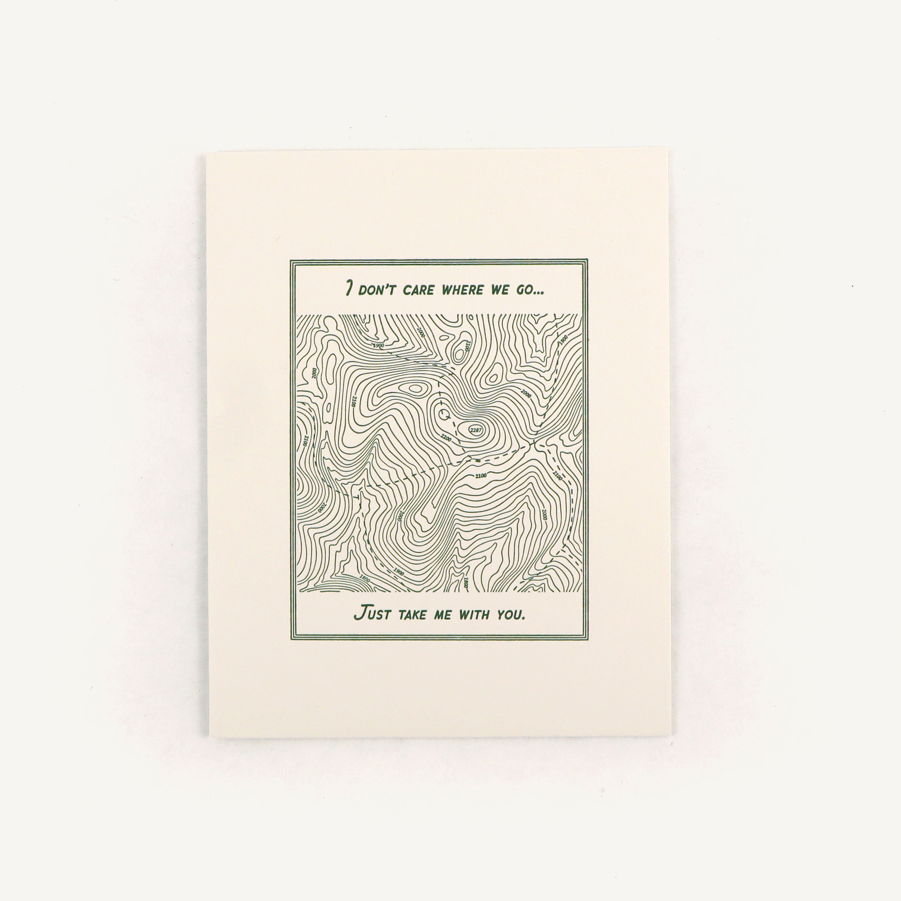 Just Take Me With You Card